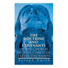 The Doctrine and Covenants of the Church of Jesus Christ of Latter Day Saints: Carefully Selected from the Revelations of God