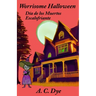 Worrisome Halloween/Día de los Muertos Escalofriante