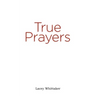 True Prayers