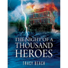 The Night of a Thousand Heroes
