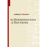 The Hermeneutics of Doctrine