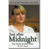 Just After Midnight The Darlie Routier Story