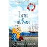 Lost at Sea: A Standalone Novel