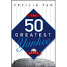 The 50 Greatest Yankee Games