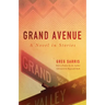 Grand Avenue: A Novel in Stories