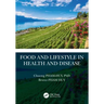 Food and Lifestyle in Health and Disease
