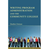 Writing Program Administration and the Community College