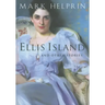 Ellis Island and Other Stories