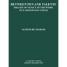 Between Palette and Pen: Images of Venice in the Work of F. Hopkinson Smith