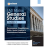 Arihant IAS Mains General Studies Paper 2 Governance Constitution, Polity, Social Justice& International Relations With Previous Years Question paper