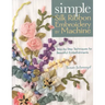 Simple Silk Ribbon Embroidery by Machine