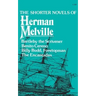 The Shorter Novels of Herman Melville