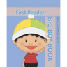 Big Boy Book: First Reader