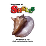 Handbook of Shells: Sea Shells of the Gulf and Atlantic Coasts
