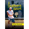 A Stubborn Heart