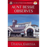 Aunt Bessie Observes