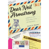 Dear Neil Armstrong: Letters to the First Man from All Mankind