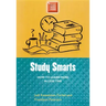 Study Smarts: How to Learn More in Less Time
