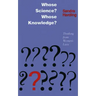 Whose Science? Whose Knowledge?: A Friend of Virtue