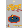How To Powerlift For Beginners: Your Step By Step Guide To Powerlifting For Beginners