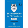 Easy Reading for ESL Students - Book 2: Twelve Short Stories for Learners of English