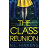 The Class Reunion: A psychological suspense thriller