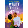 When I Think of You