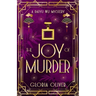 The JOY of Murder: A Daiyu Wu Mystery