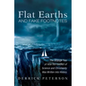 Flat Earths and Fake Footnotes: The Strange Tale of How the Conflict of Science and Christianity Was Written Into History