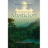 Mysticism and Logic: And other Essays