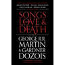 Songs of Love and Death: All-Original Tales of Star-Crossed Love