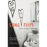 Long Term: Essays on Queer Commitment