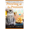Prowling at the Premiere: A Norwegian Forest Cat Café Cozy Mystery - Book 23
