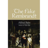 The Fake Rembrandt