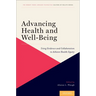 Advancing Health and Well-Being: Using Evidence and Collaboration to Achieve Health Equity