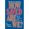 How Saved Are We?
