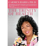 The Trinity of Health
