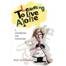 Learning to Live Alone: A Handbook for Widowers