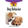 Dog Behavior: An Owner's Guide to a Happy Healthy Pet