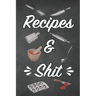Recipes & Shit