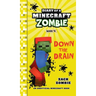 Diary of a Minecraft Zombie Book 16: Down The Drain