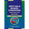 Irritable Bowel Syndrome: Heal Your Gut Naturally in 90 Days!