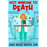 Not Immune to Death