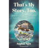 That's My Story, Too