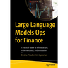 Large Language Models Ops for Finance: A Practical Guide to Infrastructure, Implementation, and Innovation