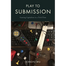 Play to Submission: Gaming Capitalism in a Tech Firm