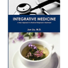 Integrative Medicine: A New Approach to Medical Diagnosis & Treatment