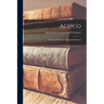 Acipco: A Story Of Modern Industrial Relations