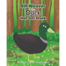 Bill Weaver the Duck that Got Stuck
