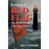 Raising a Red Flag: An Analysis of The One Project